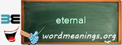WordMeaning blackboard for eternal
